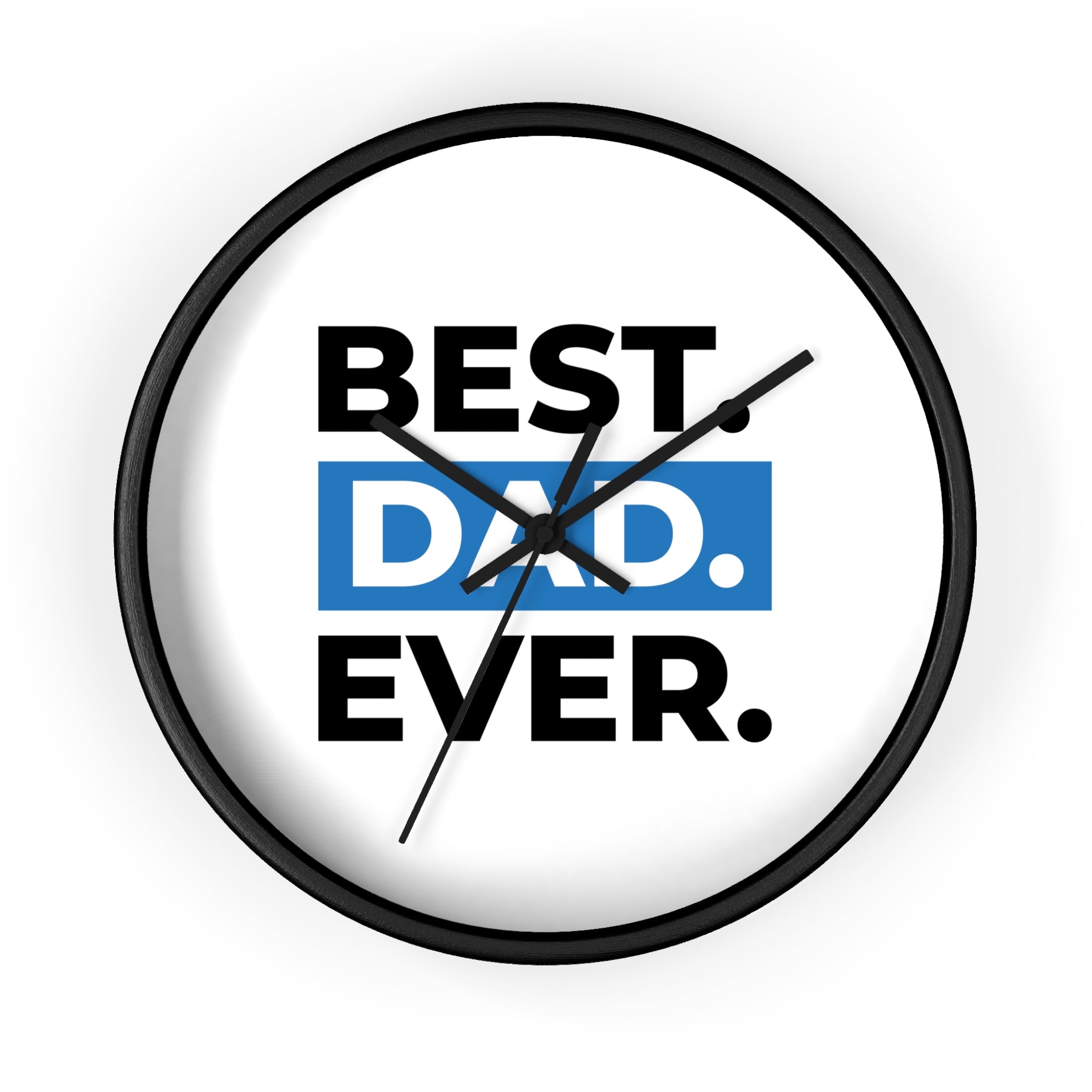 Best Dad Ever Wall Clock — Father's Day Gift Decorative Clock