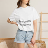 Customizable T-Shirt — "Personalize it your way" Front & Back Name Tee