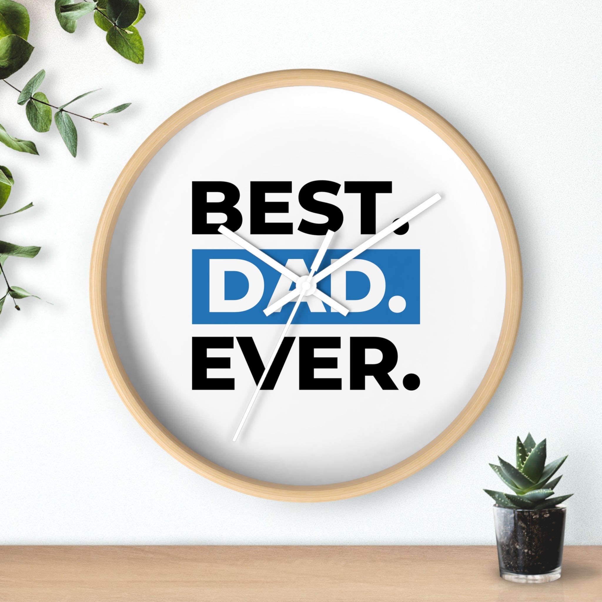 Best Dad Ever Wall Clock — Father's Day Gift Decorative Clock