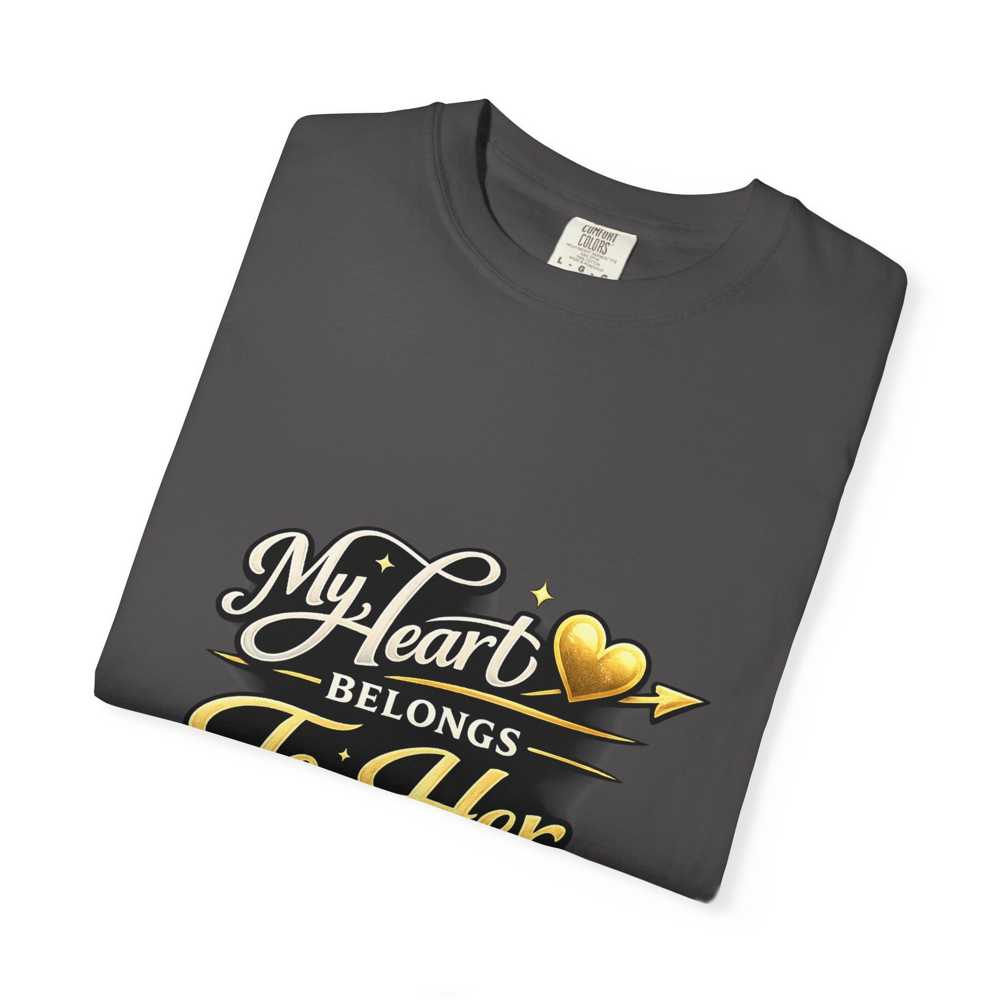 My Heart Belongs To Her T-Shirt — Romantic Couples Tee