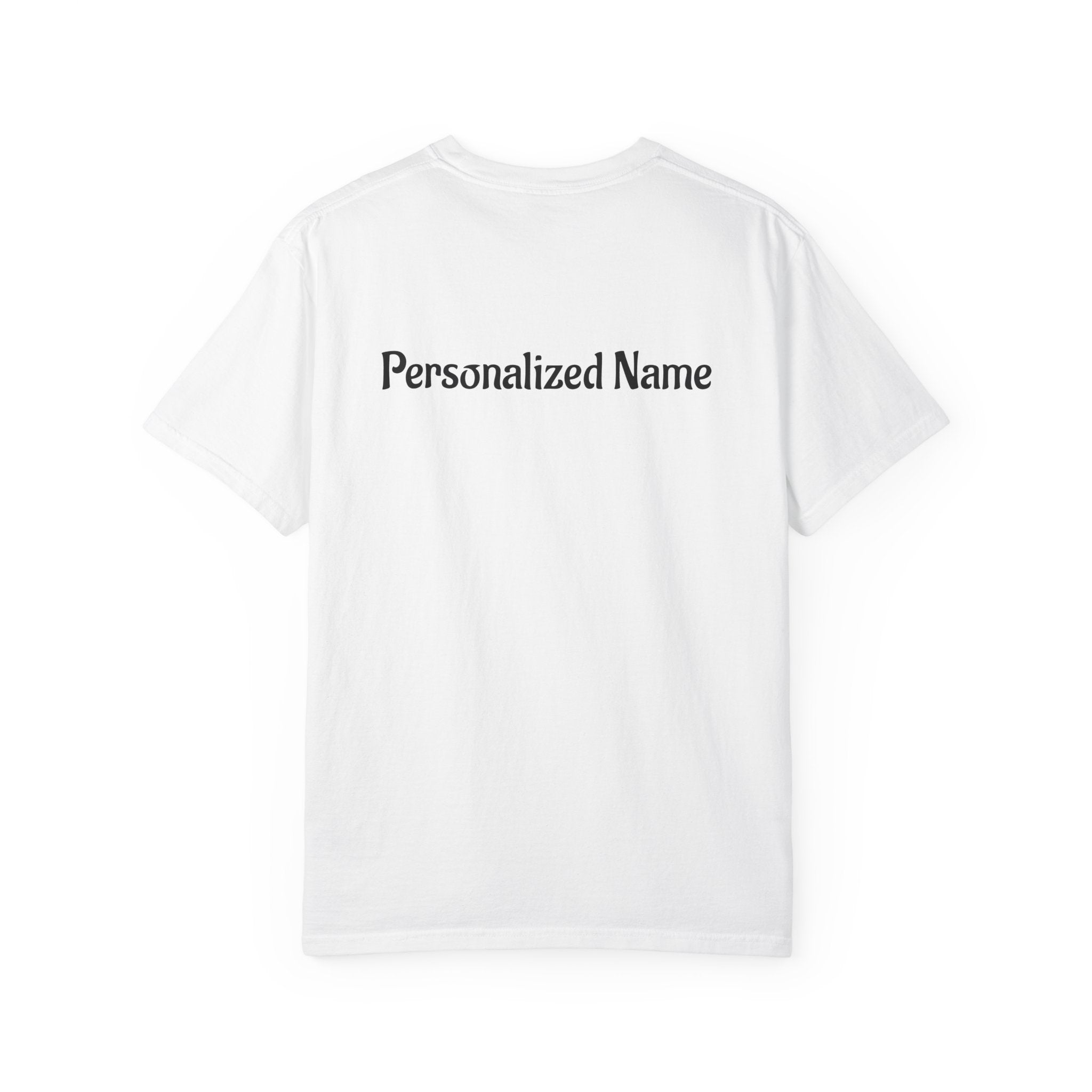 Customizable T-Shirt — "Personalize it your way" Front & Back Name Tee