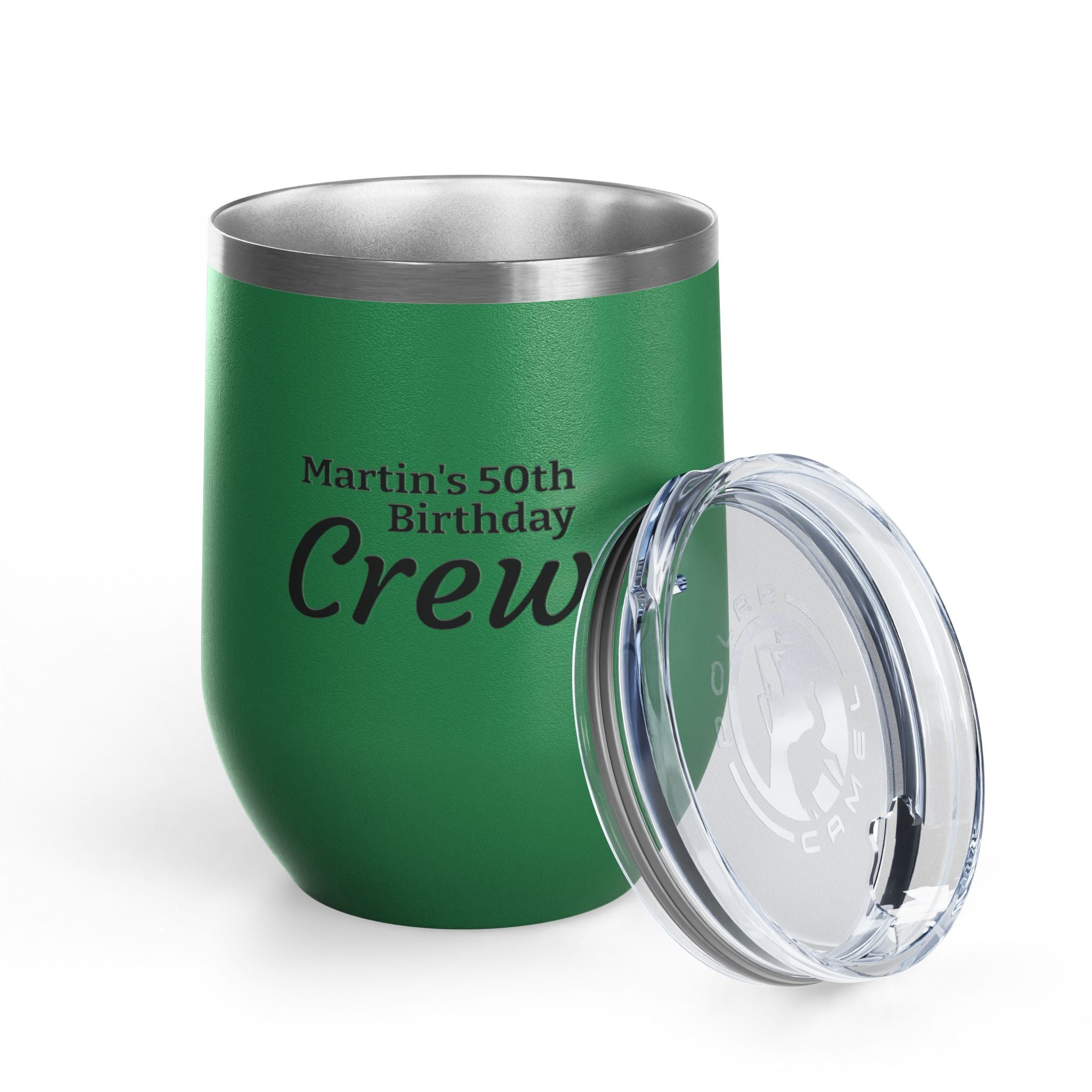 Personalized 12oz Wine Tumbler — "Martin's 50th Birthday Crew" Stainless Steel Party Cup