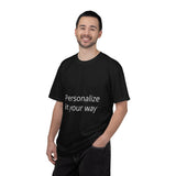 Customizable T-Shirt — "Personalize it your way" Front & Back Name Tee
