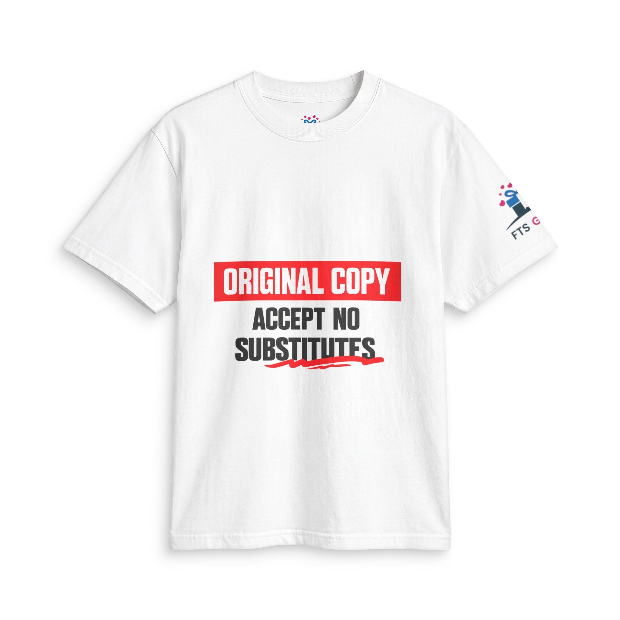 Original Copy T-Shirt — "Accept No Substitutes" Graphic Tee