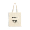Mama of the Birthday Dude Tote Bag — Cotton Canvas Birthday Mom Gift