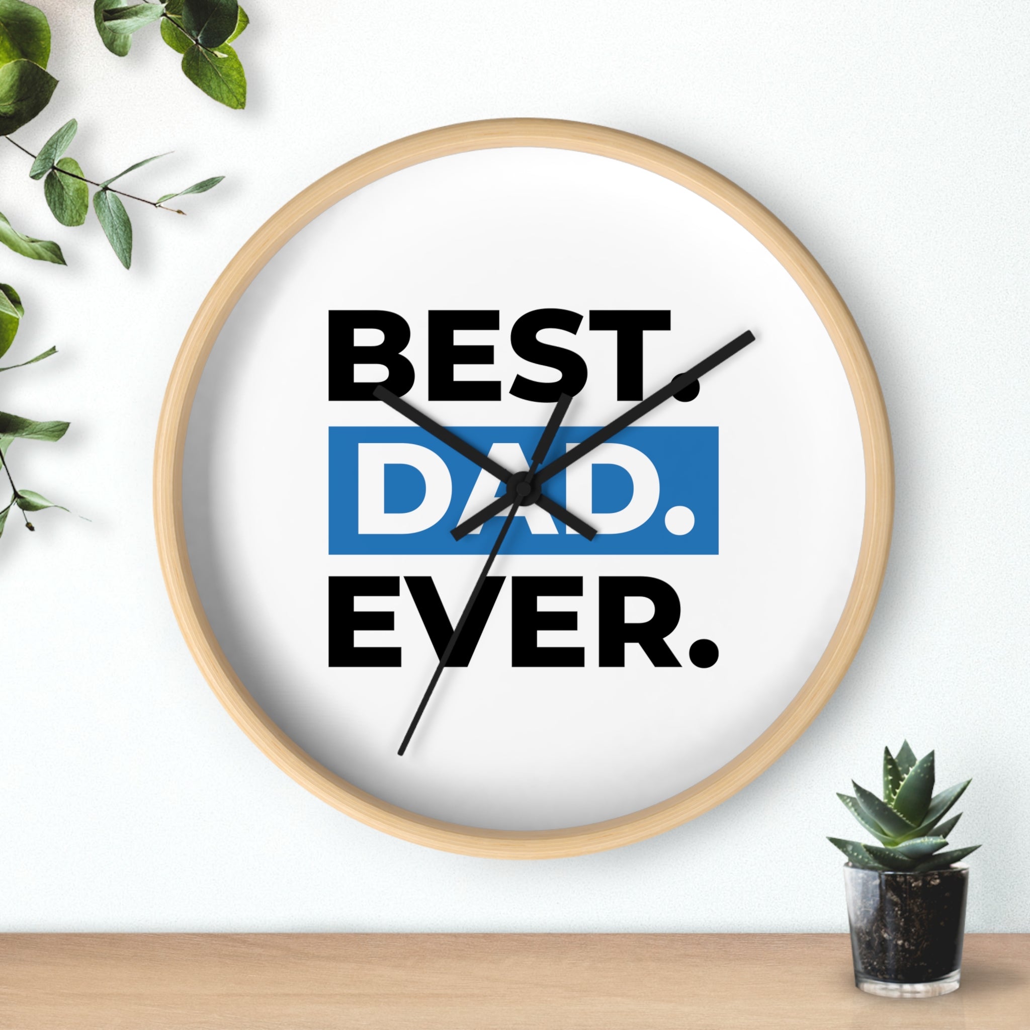 Best Dad Ever Wall Clock — Father's Day Gift Decorative Clock