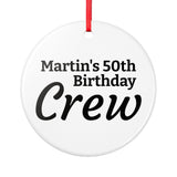 Personalized 50th Birthday Crew Ceramic Ornament — Custom Name Two-Sided Keepsake