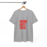 Pressure Creates Leaders T-Shirt — Motivational Graphic Tee for Leaders & Entrepreneurs