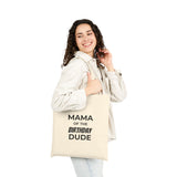 Mama of the Birthday Dude Tote Bag — Cotton Canvas Birthday Mom Gift