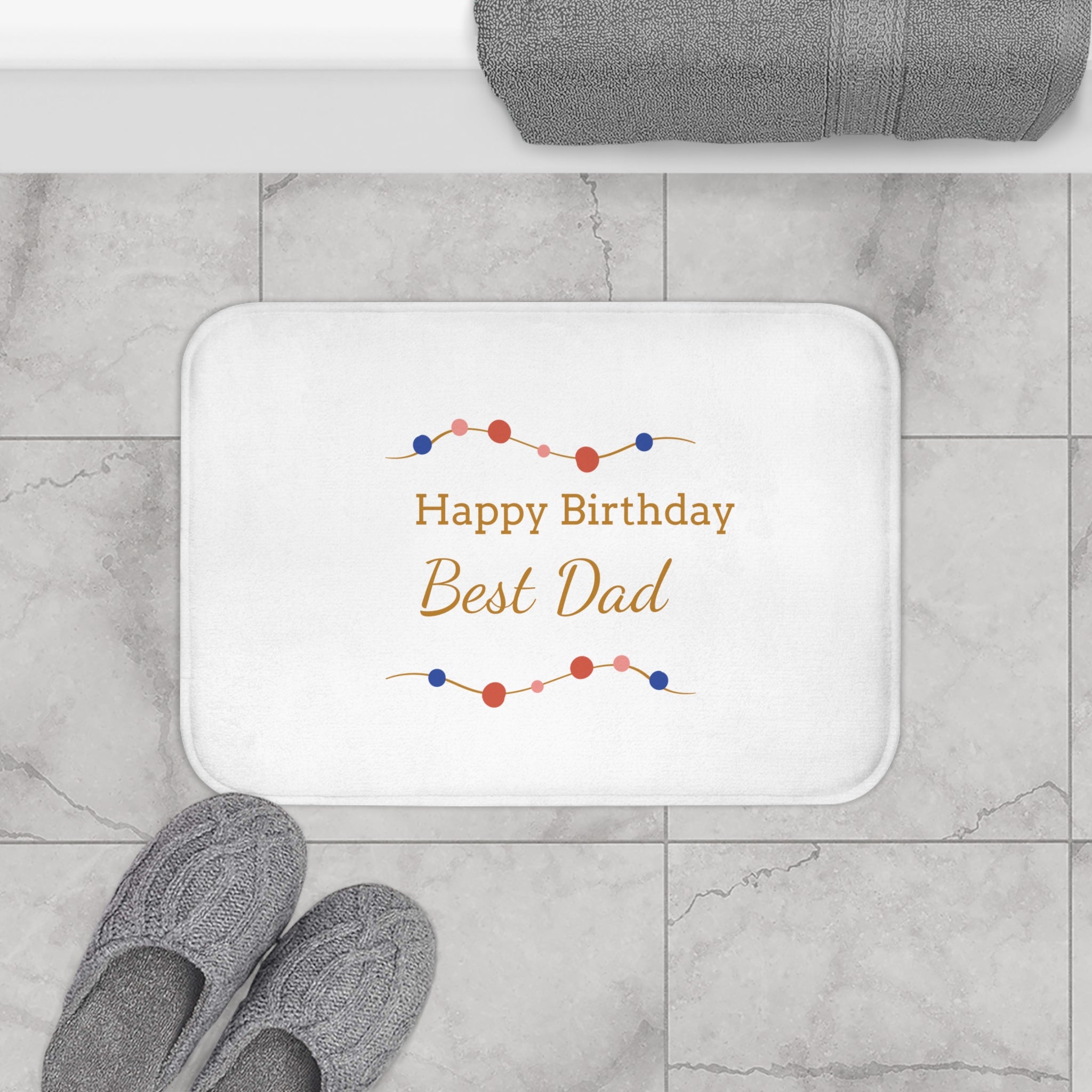 Happy Birthday Best Dad Bath Mat — Decorative Father’s Day Birthday Gift