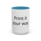 Accent Coffee Mug — Customizable "Print It Your Way" Black-Accent Ceramic Mug (11/15oz)
