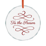 'Tis the Season Glass Ornament — Elegant Holiday Tree Decoration