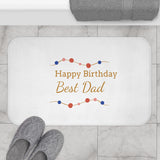 Happy Birthday Best Dad Bath Mat — Decorative Father’s Day Birthday Gift