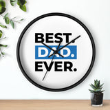 Best Dad Ever Wall Clock — Father's Day Gift Decorative Clock