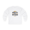 World's Best Boyfriend Long Sleeve Tee — Gift Shirt for Him