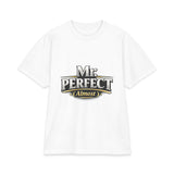 Mr. Perfect (Almost) T-Shirt — Funny Retro Logo Tee for Men & Dads