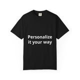 Customizable T-Shirt — "Personalize it your way" Front & Back Name Tee