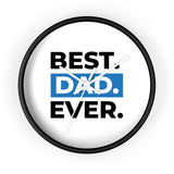 Best Dad Ever Wall Clock — Father's Day Gift Decorative Clock