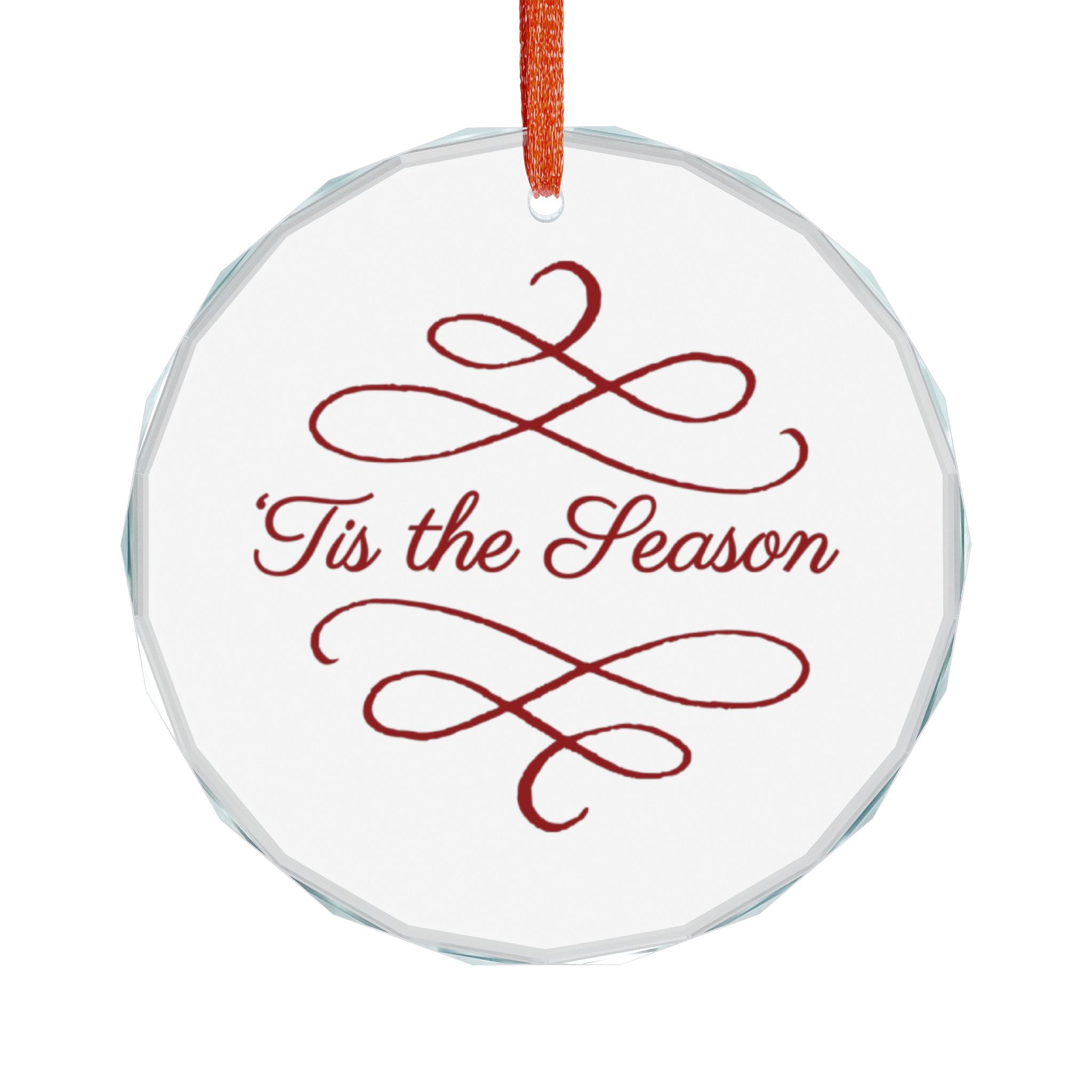 'Tis the Season Glass Ornament — Elegant Holiday Tree Decoration